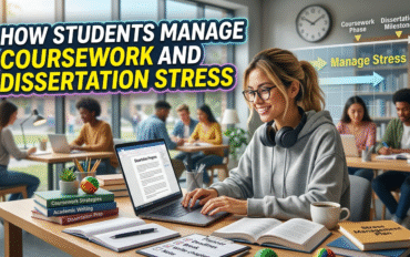 How Students Manage Coursework and Dissertation Stress